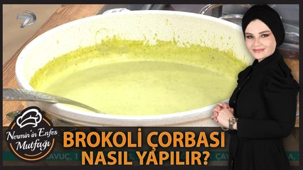 Brokoliyi Çocuklarınıza Sevdirecek Çok Özel Brokoli Çorbası Tarifi