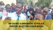 MP Osoro surrenders to police over by-election chaos in Kisii