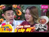 Con Tôi Vô Số Tội - Tập 29: Thánh ăn Lu khiến Dương Lâm khiếp sợ với thử thách mắm tôm 5 cấp độ