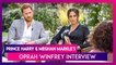 Prince Harry & Meghan Markle's Oprah Winfrey Interview: On Racism In UK Royal Family, Suicidal Thoughts & Walking Away; Highlights