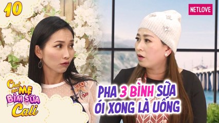 Chat Với Mẹ Bỉm Sữa Cali - Tập 10: Mẹ bỉm sinh non 1 tháng có cách cho con ăn siêu đặc biệt