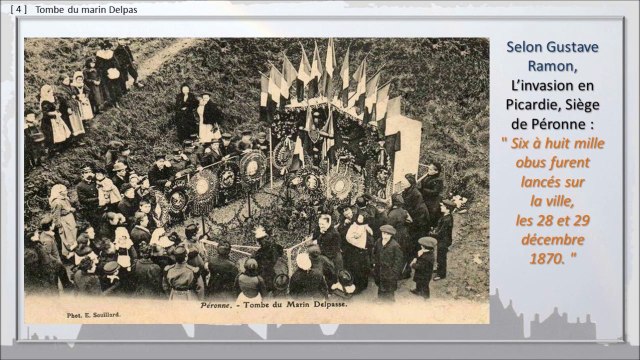 159 - PERONNE, BALADE DANS LE TEMPS, Le marin Delpas, sa mort, sa tombe, son monument.
