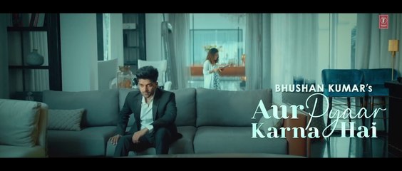 Aur Pyaar Karna Hai Song 2021 | Guru Randhawa and  Neha Kakkar New Hindi Song