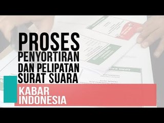 Proses Penyortiran dan Pelipatan Surat Suara