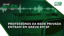 Professores da rede privada entram em greve em SP; na rede pública paralisação completa um mês 