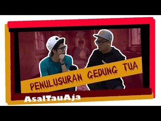 Penelusuran gedung tua - asal tau aja