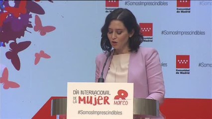Ayuso cree que la bandera de la defensa de la mujer pertenece a todos "sin exclusiones"