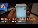 BLOKIR IMEI PONSEL ILEGAL MULAI DIUJICOBAKAN