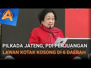 DI ATAS ANGIN,  PDI PERJUANGAN LAWAN KOTAK KOSONG DI PILKADA JATENG