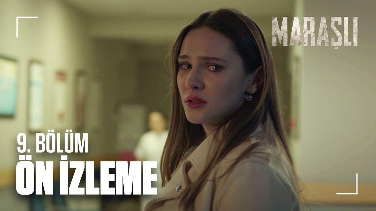 Maraşlı 9. Bölüm | Ön İzleme