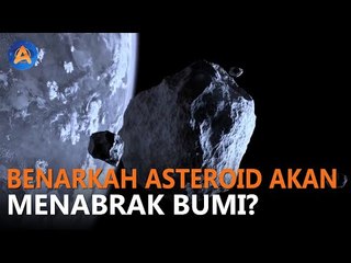 BENARKAH ASTEROID TABRAK BUMI DI PERTENGAHAN RAMADAN?