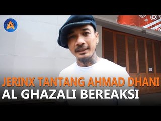 HEBOH! JERINX TANTANG AHMAD DHANI, AL GHAZALI BEREAKSI