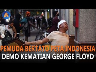 VIRAL! PEMUDA BERTATO PETA INDONESIA IKUT DEMO KEMATIAN GEORGE FLOYD