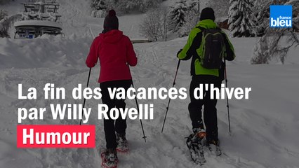 Скачать видео: HUMOUR - La fin des vacances d'hiver par Willy Rovelli