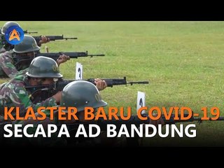 KLASTER BARU COVID-19 DI SECAPA AD BANDUNG