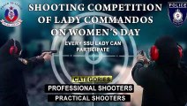 A LADY COMMANDOS SHOOTING COMPETITION HELD ON INTERNATIONAL WOMEN’S DAY AT SSU HEADQUARTERS