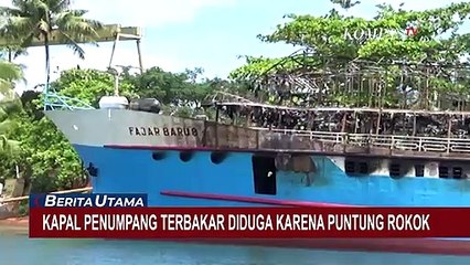 Kapal yang Angkut 110 Penumpang Terbakar, Diduga Api dari Puntung Rokok