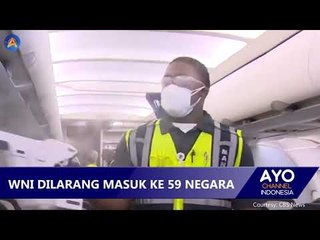 KASUS COVID-19 TINGGI, INDONESIA DILOCKDOWN 59 NEGARA