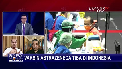AstraZeneca Tiba di Indonesia, Bagaiman Realisasi Vaksinasi Sebelumnya?