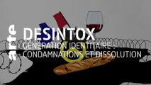 Génération identitaire : condamnations et dissolution | 08/03/2021 | Désintox | ARTE