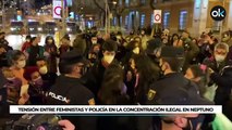 Tensión entre feministas y policía en la concentración ilegal en neptuno