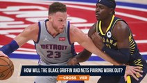 The Crossover: Will Blake Griffin Have A Big Impact on the Nets?