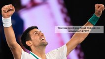 Tennis : Nouveau record pour Novak Djokovic : 311 semaines n°1 à l’ATP