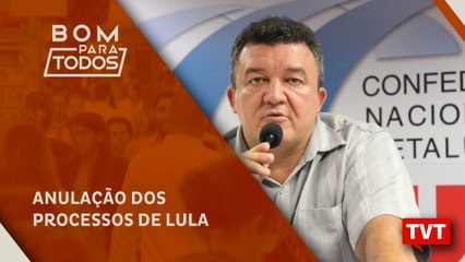 Anulação dos processos de Lula: entenda por Paulo Cayres