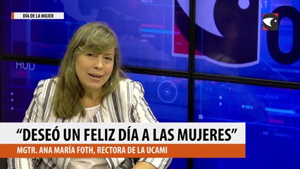 "Deseo un feliz día a las mujeres"