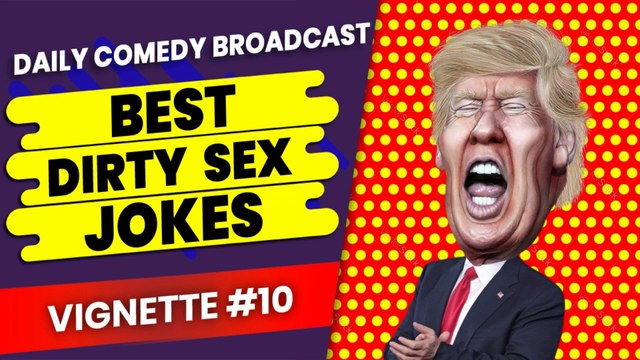 Filthy Dirty Jokes | Filthy Adult Jokes | Filthiest Dirty Jokes | Vignette #10
