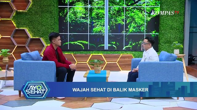 Ayo Sehat Wajah Sehat di Balik Masker