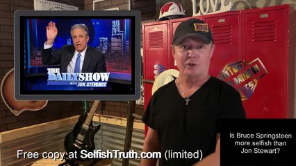 FACT #16 - Is Bruce Springsteen more selfish than Jon Stewart?
