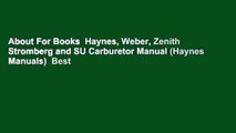 About For Books  Haynes, Weber, Zenith Stromberg and SU Carburetor Manual (Haynes Manuals)  Best