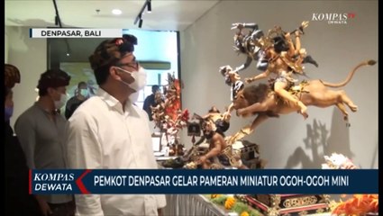 Pameran Miniatur Ogoh Ogoh, Mengobati Rasa Rindu Masyarakat Bali