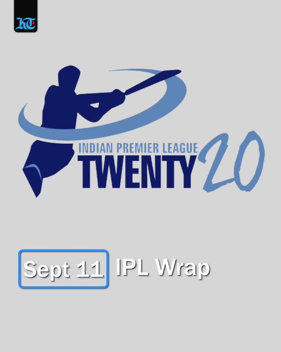IPL 2020: September 11 wrap