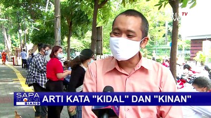 Selasa Bahasa: Yuk, Kenali Lebih Jauh Arti Kata Kidal dan Kinan!