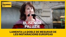 Elisenda Paluzie lamenta la doble de mesurar de les institucions europees i creu que la victòria que reivindica l'Estat amb el suplicatori és 