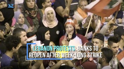 Lebanon protests: Banks to reopen after week-long strike