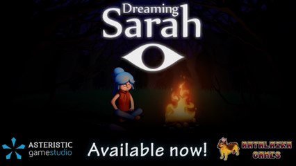 Dreaming Sarah - Launch Trailer
