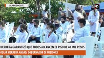 Herrera garantizó que todos alcancen el piso de 40 mil pesos