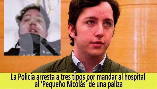 Pegan una paliza de espanto al Pequeño Nicolás