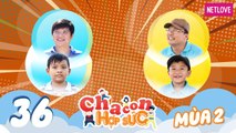 Cha Con Hợp Sức | Mùa 2 - Tập 36: Hoàng Trung - Minh Trí VS Nguyễn Thành Vinh - Nguyên Khang