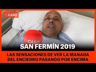 SAN FERMÍN 2019 - Javi Muñoz explica qué se siente con la manada pasándote por encima