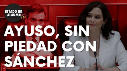 Ayuso, sin piedad con Sánchez