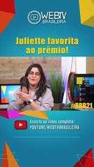 BBB21: JULIETTE FAVORITA AO PRÊMIO!
