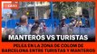 MANTEROS Vs TURISTAS - Pelea en Barcelona entra turistas i manteros