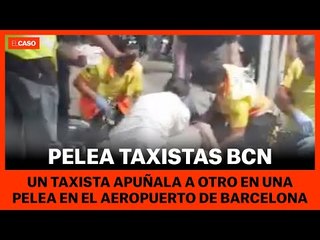TAXISTA APUÑALADO EN AEROPUERTO BARCELONA