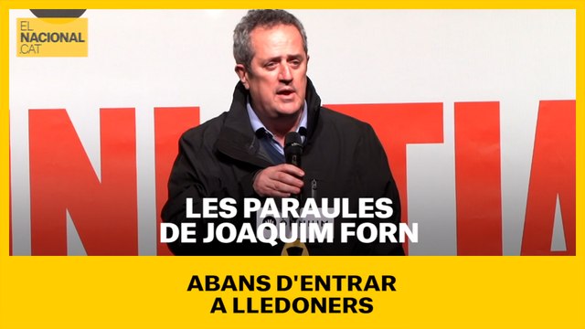 Les paraules de Joaquim Forn abans d'entrar a Lledoners