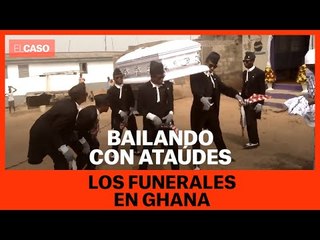 BAILANDO CON ATAÚDES | LOS FUNERALES EN GHANA QUE INSPIRAN A MEMES