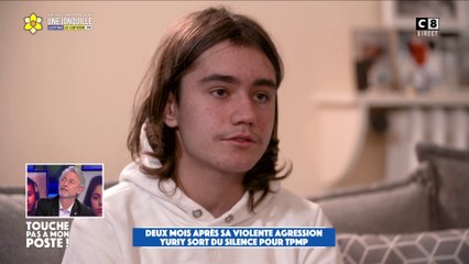 Yuriy revient sur son agression dans TPMP : "Je ne connaissais pas mes agresseurs"